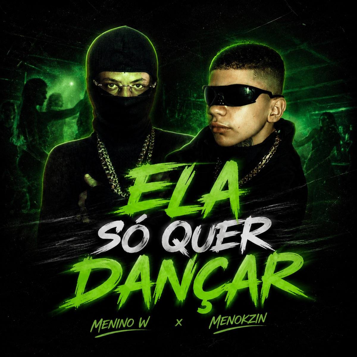 Ela Só Quer Dançar (feat. Menokzin) - Single by Menino W album cover