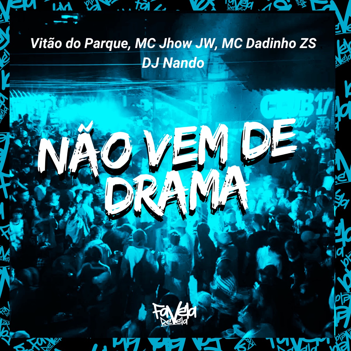 Não Vem de Drama - Single by Vitão do Parque, Mc Jhow JW & MC Dadinho ZS album cover