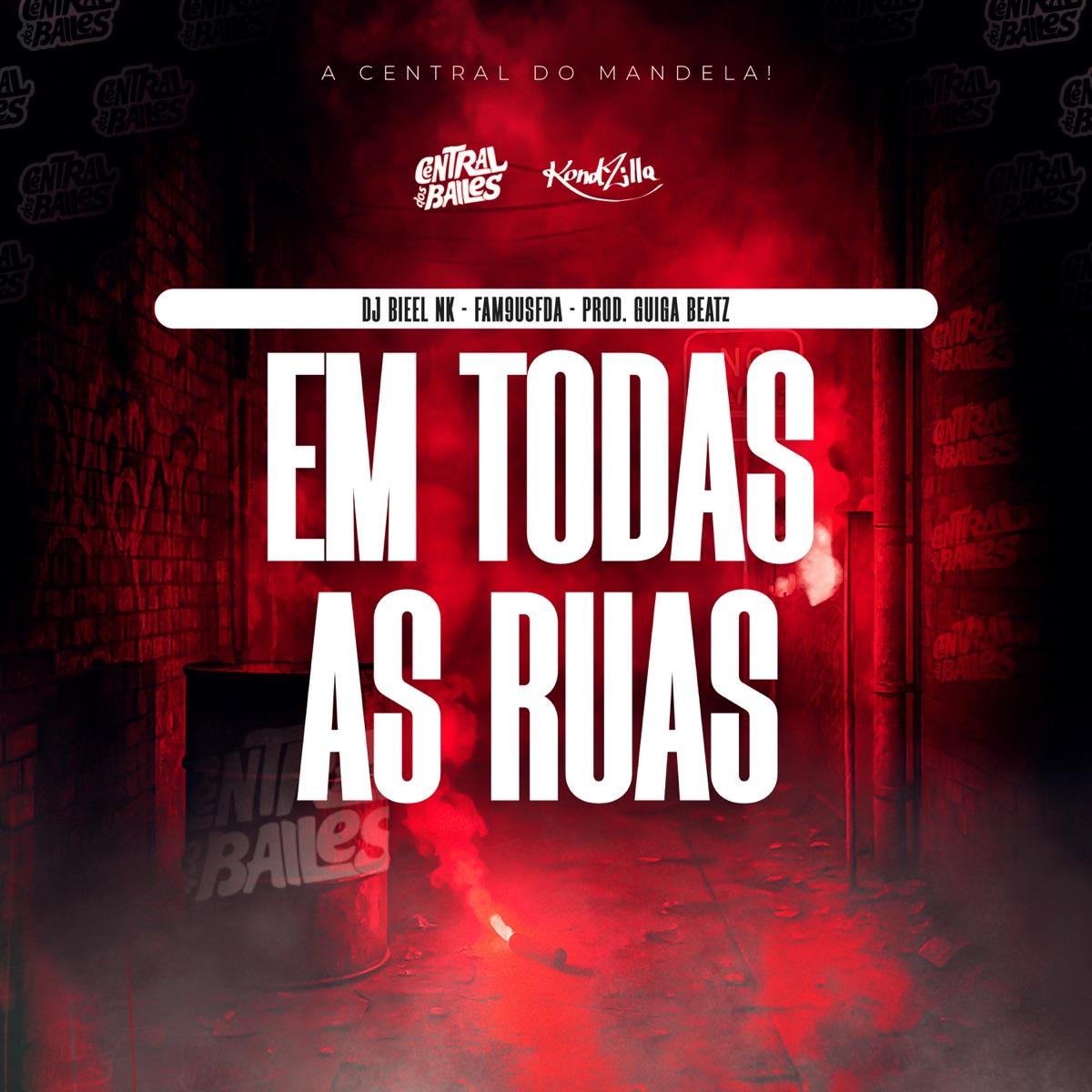 Em Todas As Ruas - Single by Guiga Beatz, Dj Bieel Nk & Fam9usFDA album cover