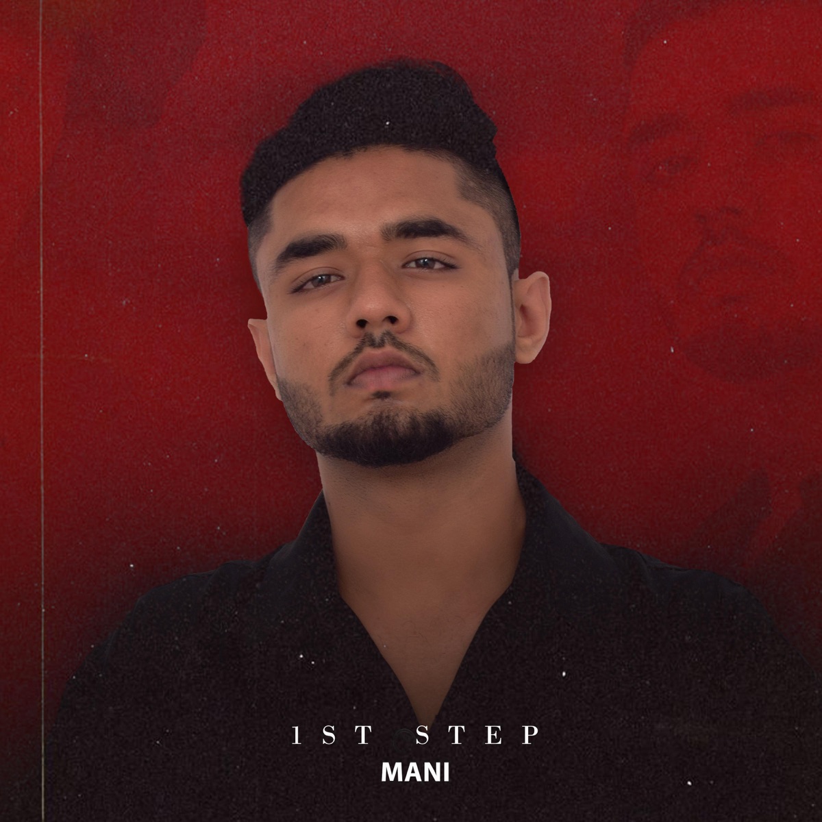 1st STEP - EP by Mani Singhania album cover