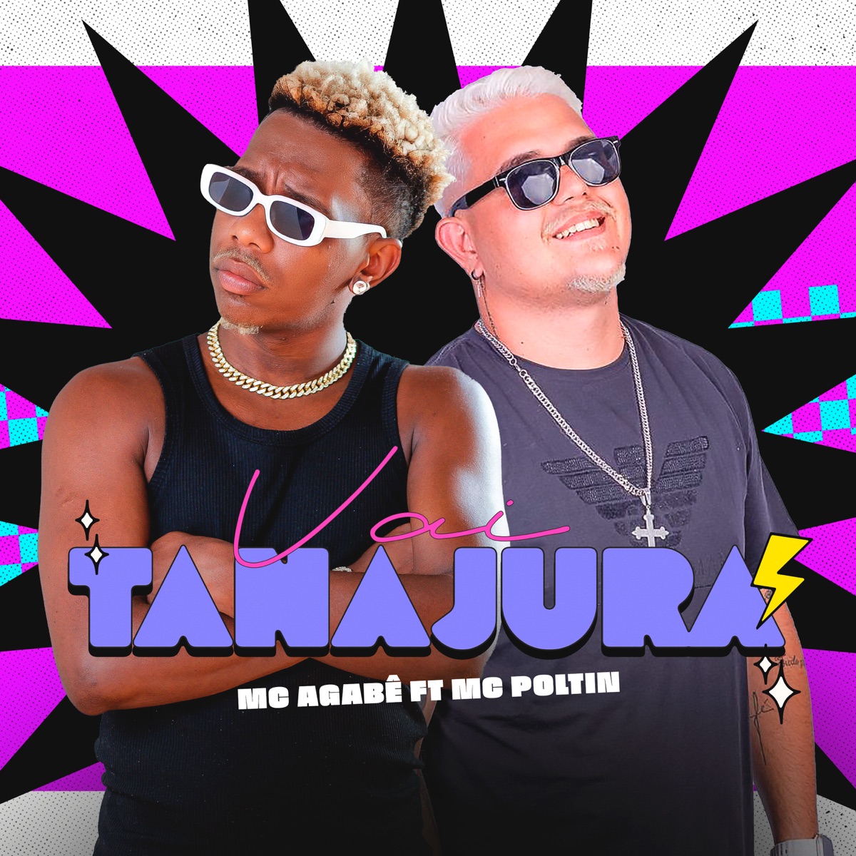 Vai Tanajura - Single by Mc Agabê & MC Poltin album cover
