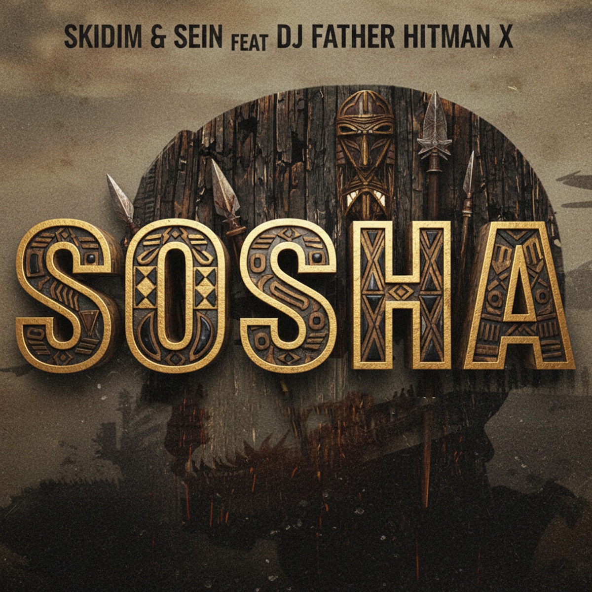 Sosha (feat. DJ Father & Hitman X) - Single by Sein & SKiDiM album cover