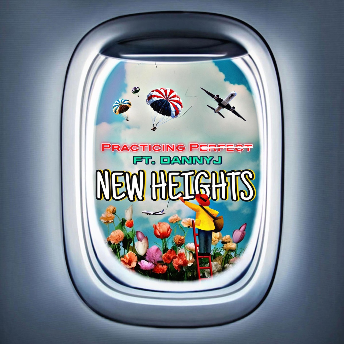 NEW HEIGHTS (feat. DANNYJ) - Single by PRACTICING P album cover