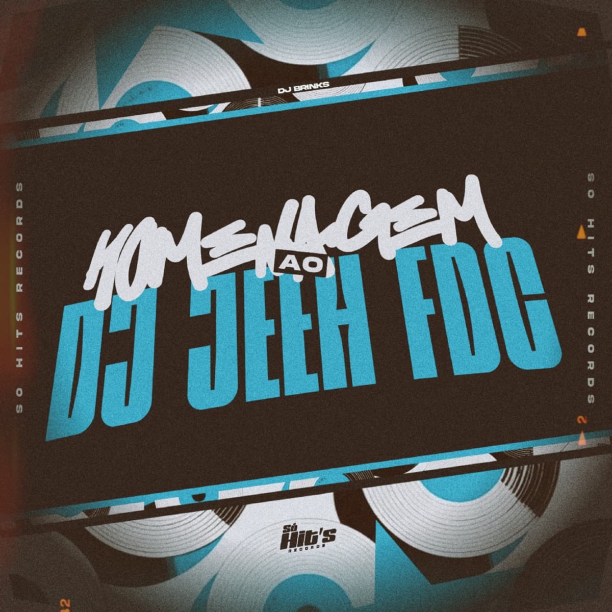 Homenagem ao DJ Jeeh FDC - Single by DJ BRINKS album cover