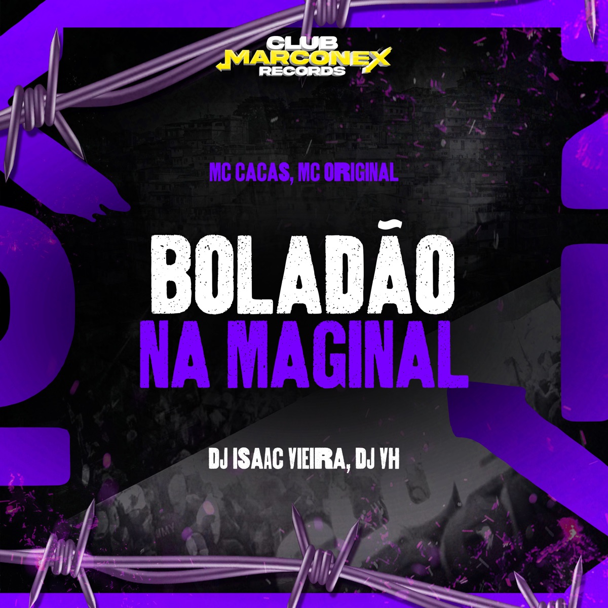 Boladão na Marginal (feat. DJ VH) - Single by MC Cacas, Mc Original & DJ Isaac Vieira album cover