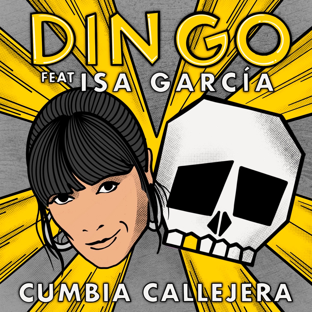 Cumbia Callejera - Single by Dingo & Isa Garcia album cover