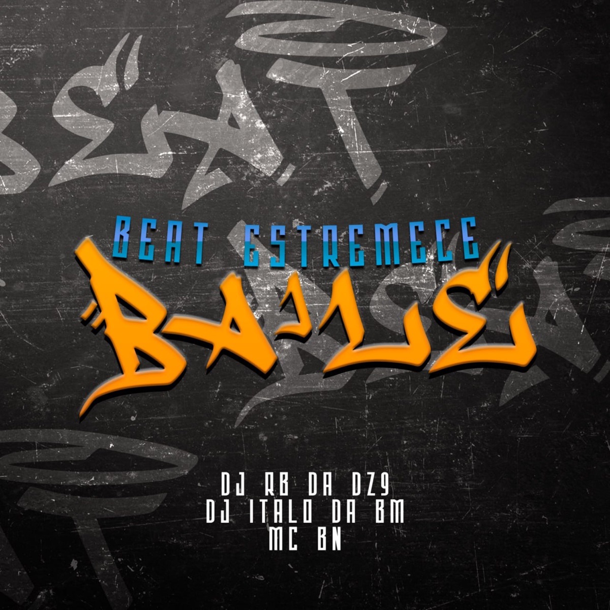Beat Estremece Baile - Single by DJ RB DA DZ9, dj italo da bm & MC BN album cover