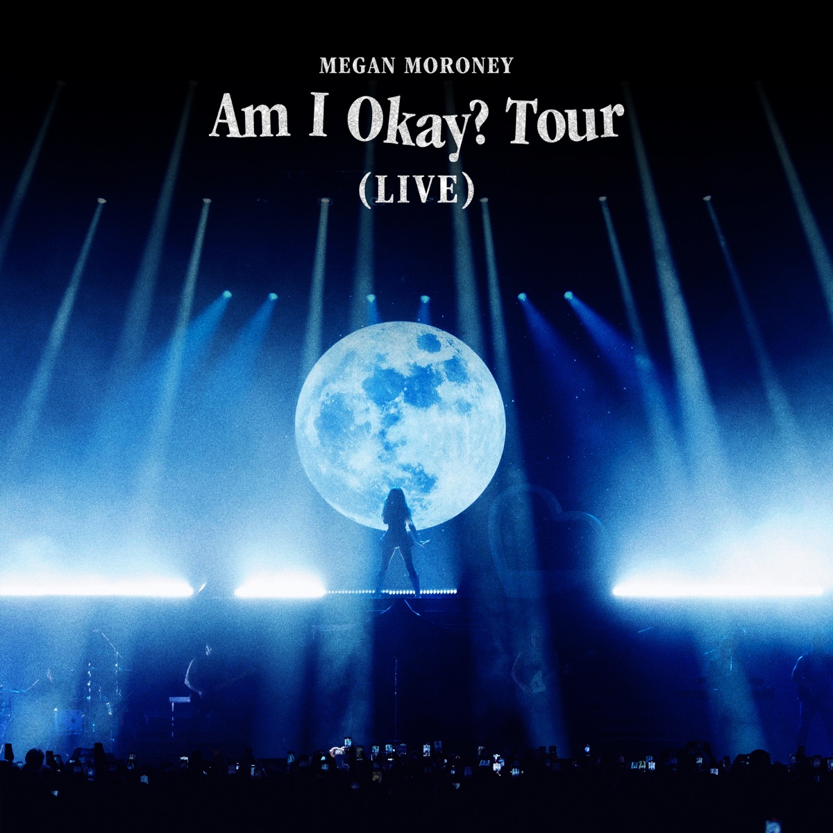 Am I Okay? Tour (Live) by Megan Moroney album cover artwork