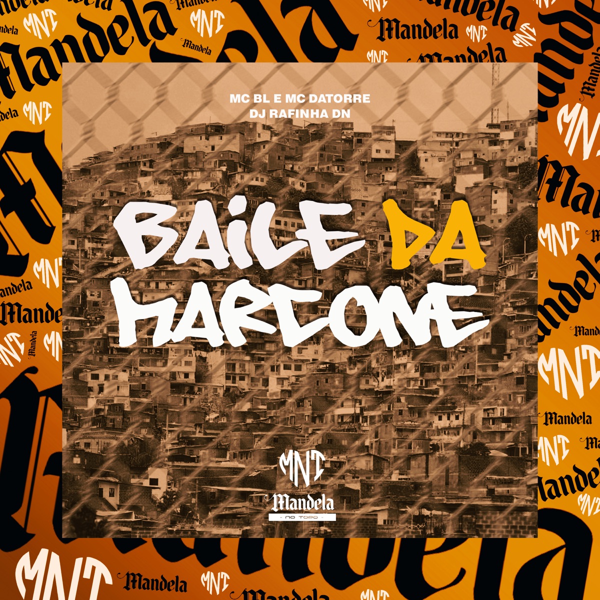Baile da Marcone (feat. MC BL & Mc Datorre) - Single by DJ RAFINHA DN album cover