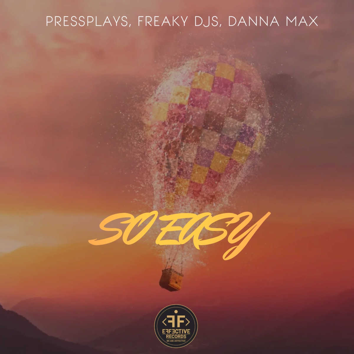 So Easy - Single by Pressplays, Freaky DJs & Danna Max album cover