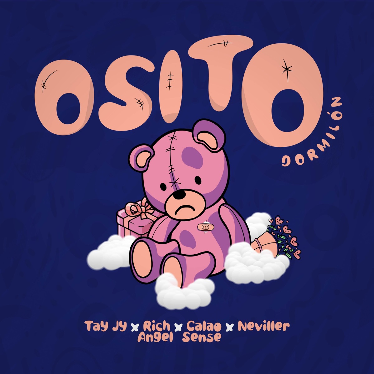 Osito Dormilón (feat. Neviller) - Single by tay Jy, Rich Angel & Calao Sense album cover