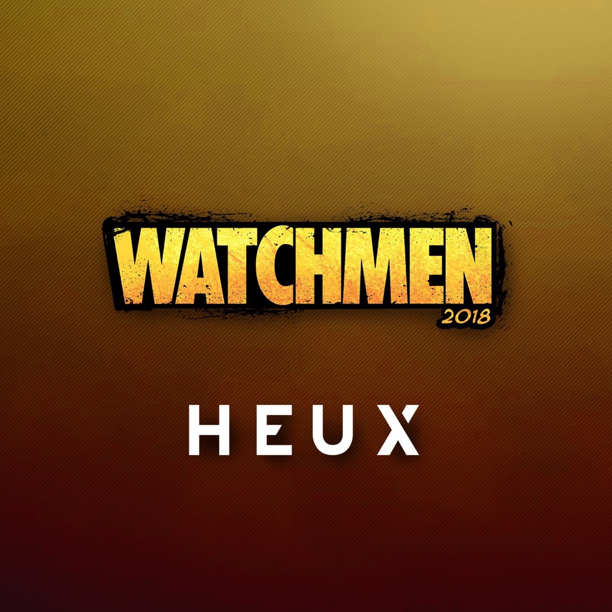Watchmen 2018 - Single by Heux & Rennem album cover