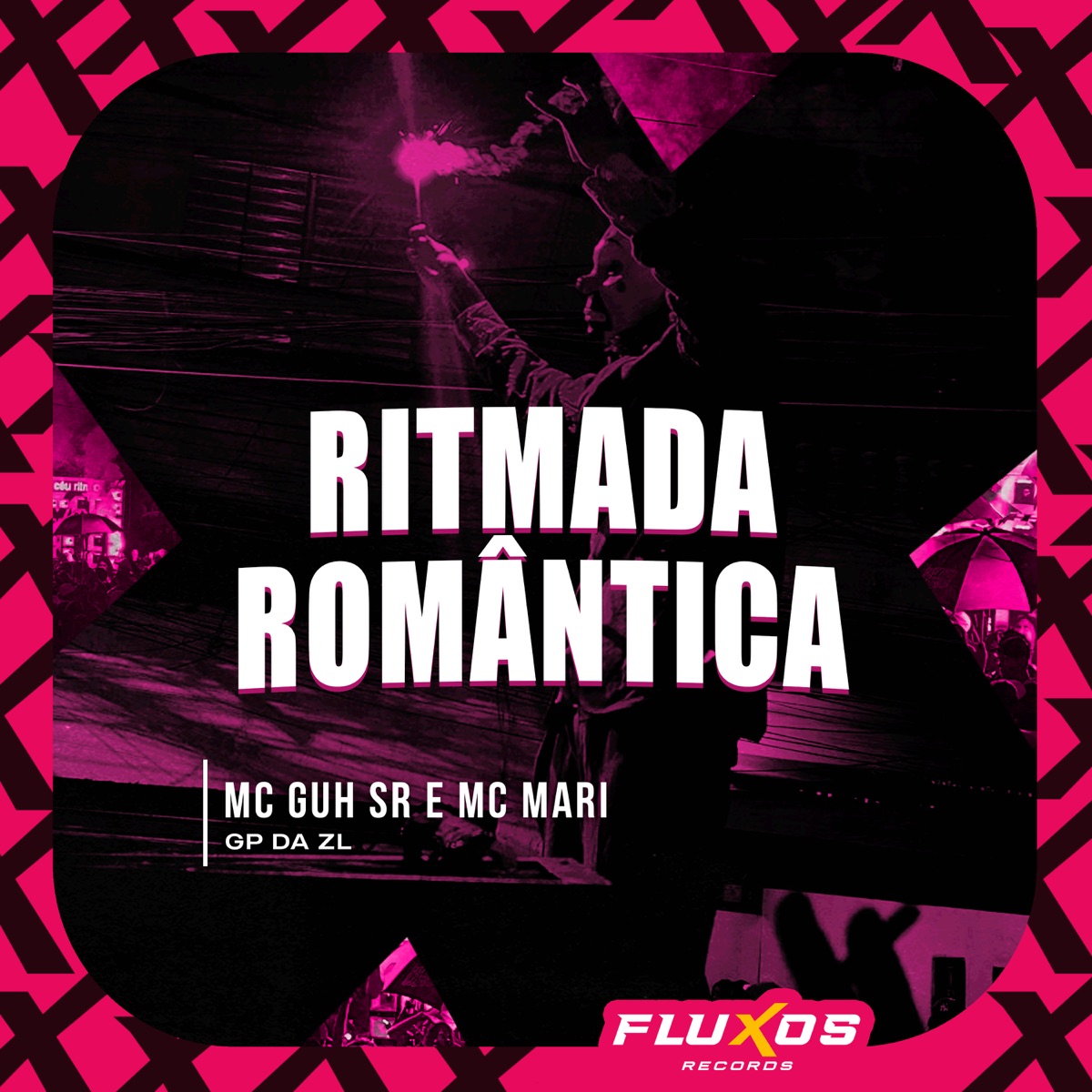 Ritmada Romântica (feat. GP DA ZL) - Single by MC Guh SR & MC Mari album cover