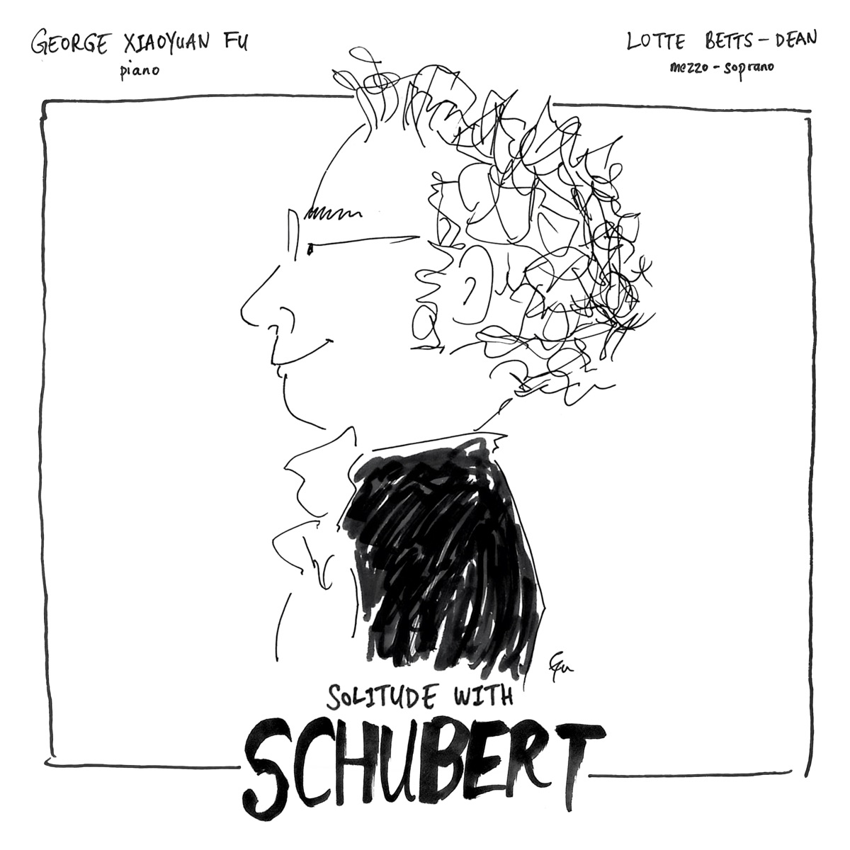 Solitude with Schubert by George Xiaoyuan Fu & Lotte Betts-Dean album cover