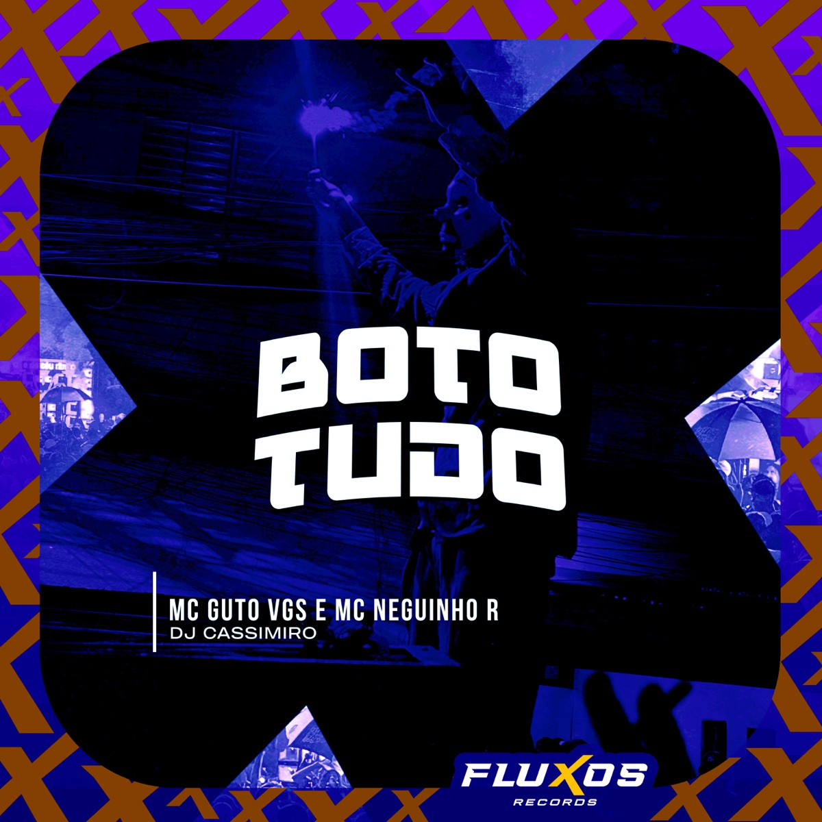 Boto Tudo - Single by MC Guto VGS, MC Neguinho R & DJ Cassimiro album cover