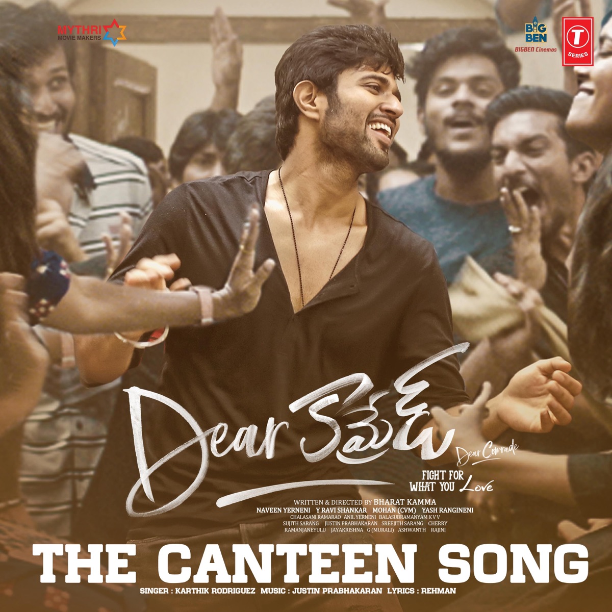 The Canteen Song (From "Dear Comrade") - Single by Karthik Rodriguez & Justin Prabhakaran album cover