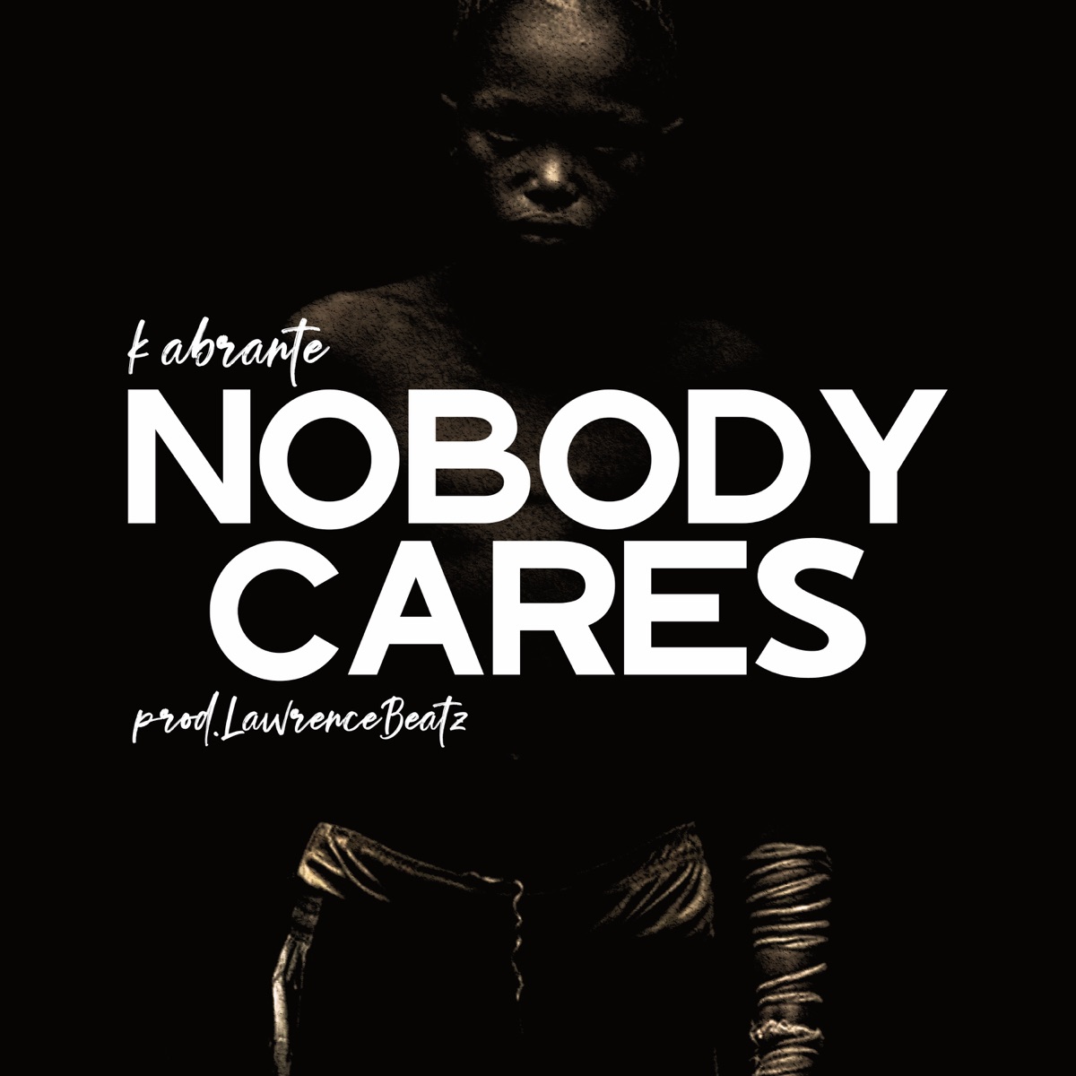 Nobody Cares - Single by K Abrante album cover