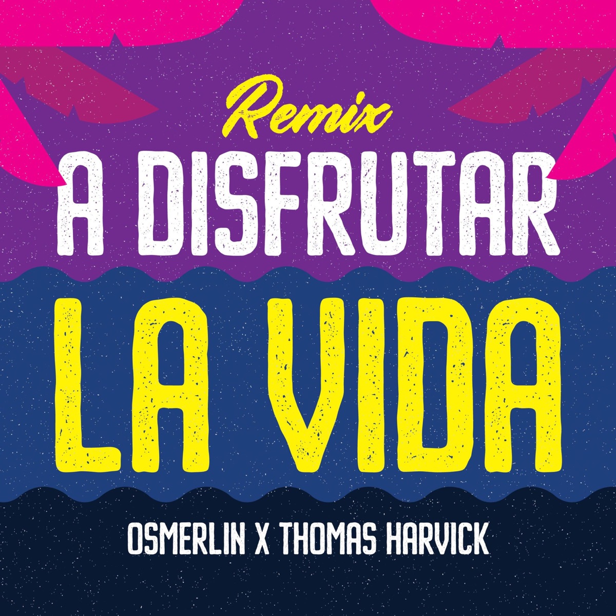 A Disfrutar La Vida (feat. Thomas Harvick) [Remix] - Single by Osmerlin album cover