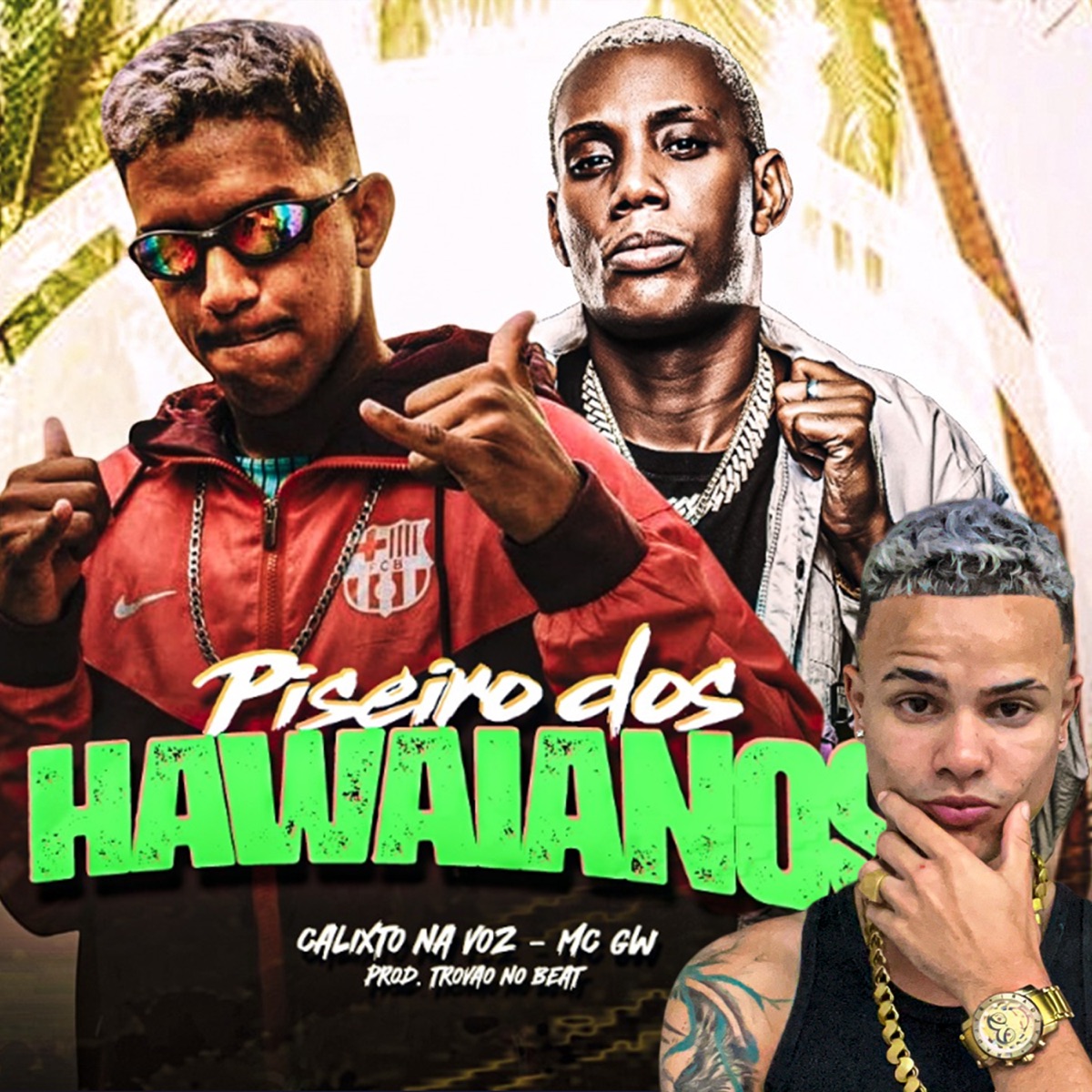 Piseiro dos Havaianos (feat. MC GW) - Single by Calixto na Voz album cover