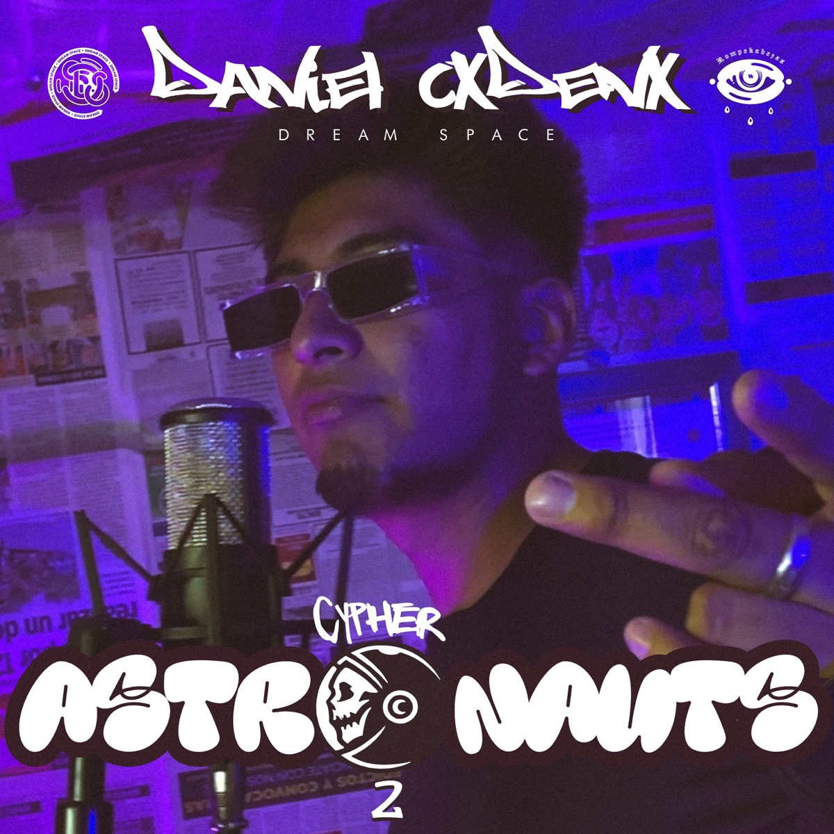 Astronauts Cypher 2 -T2 - Single by Dream Space & Daniel Cxdenx album cover