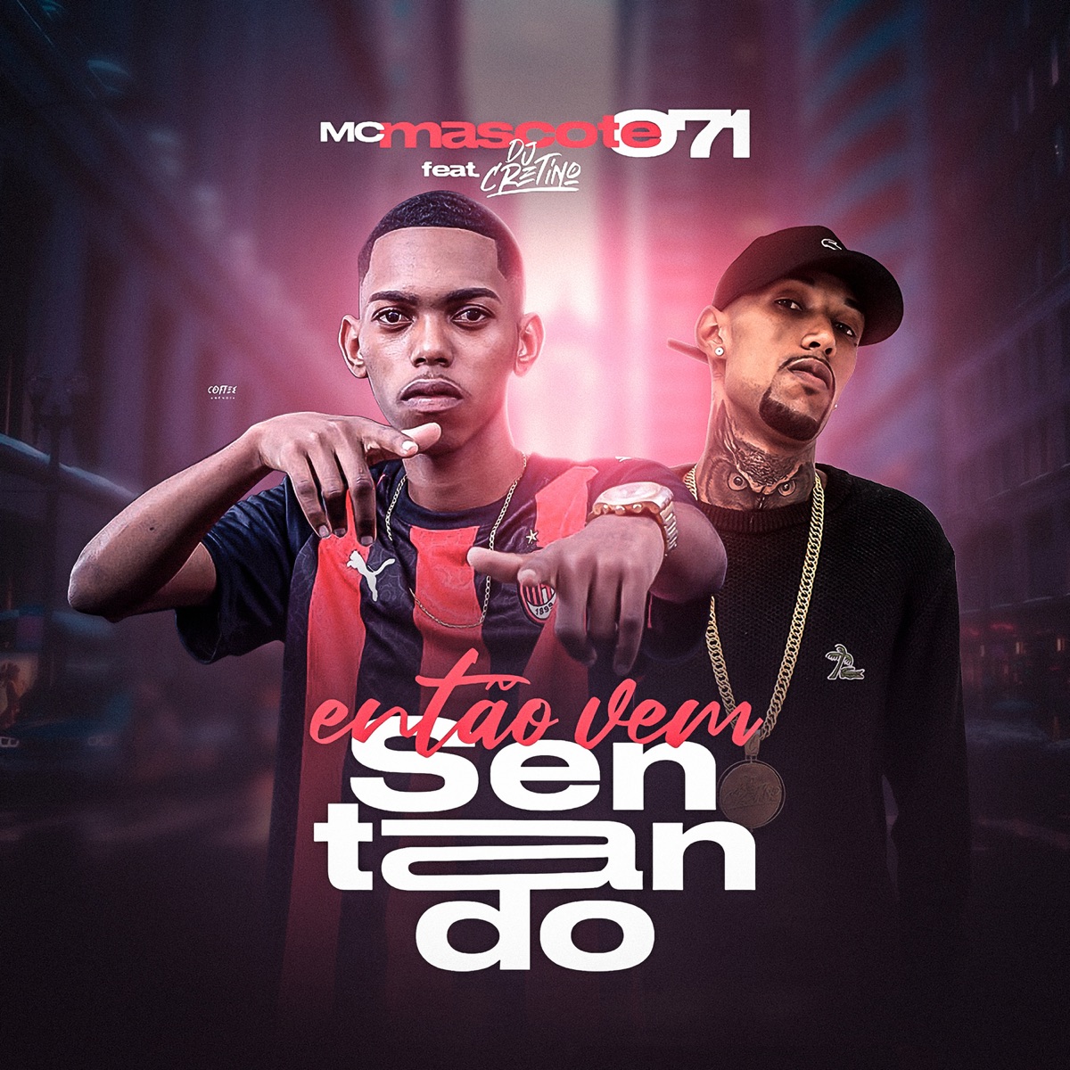 Então Vem Sentando (feat. DJ Cretino) - Single by MC mascote 071 album cover
