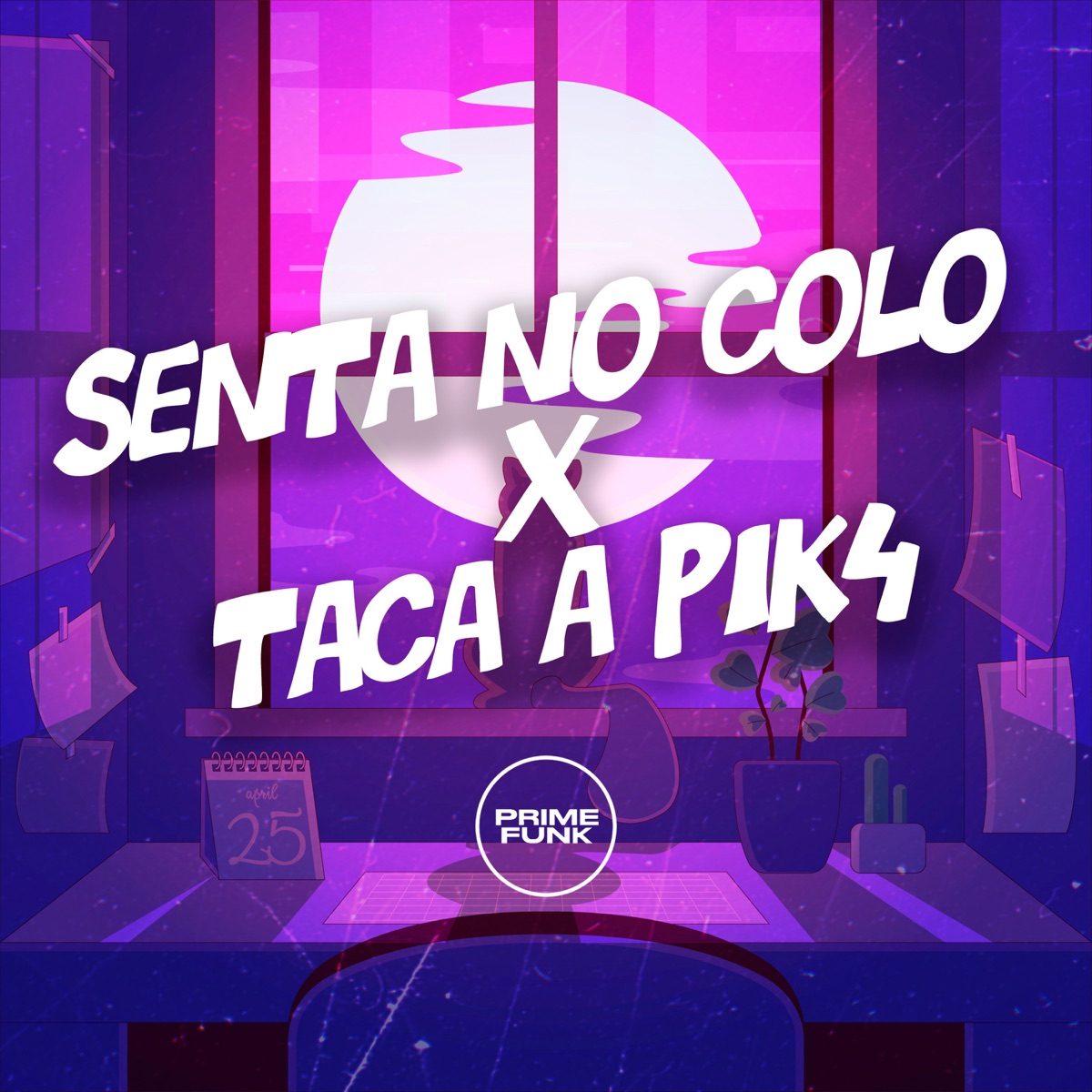 Senta no Colo X Taca a Pik4 (feat. Prime Funk & DJ Feeh 011) - Single by Dj R15, Mc Vuk Vuk & MC PSG album cover