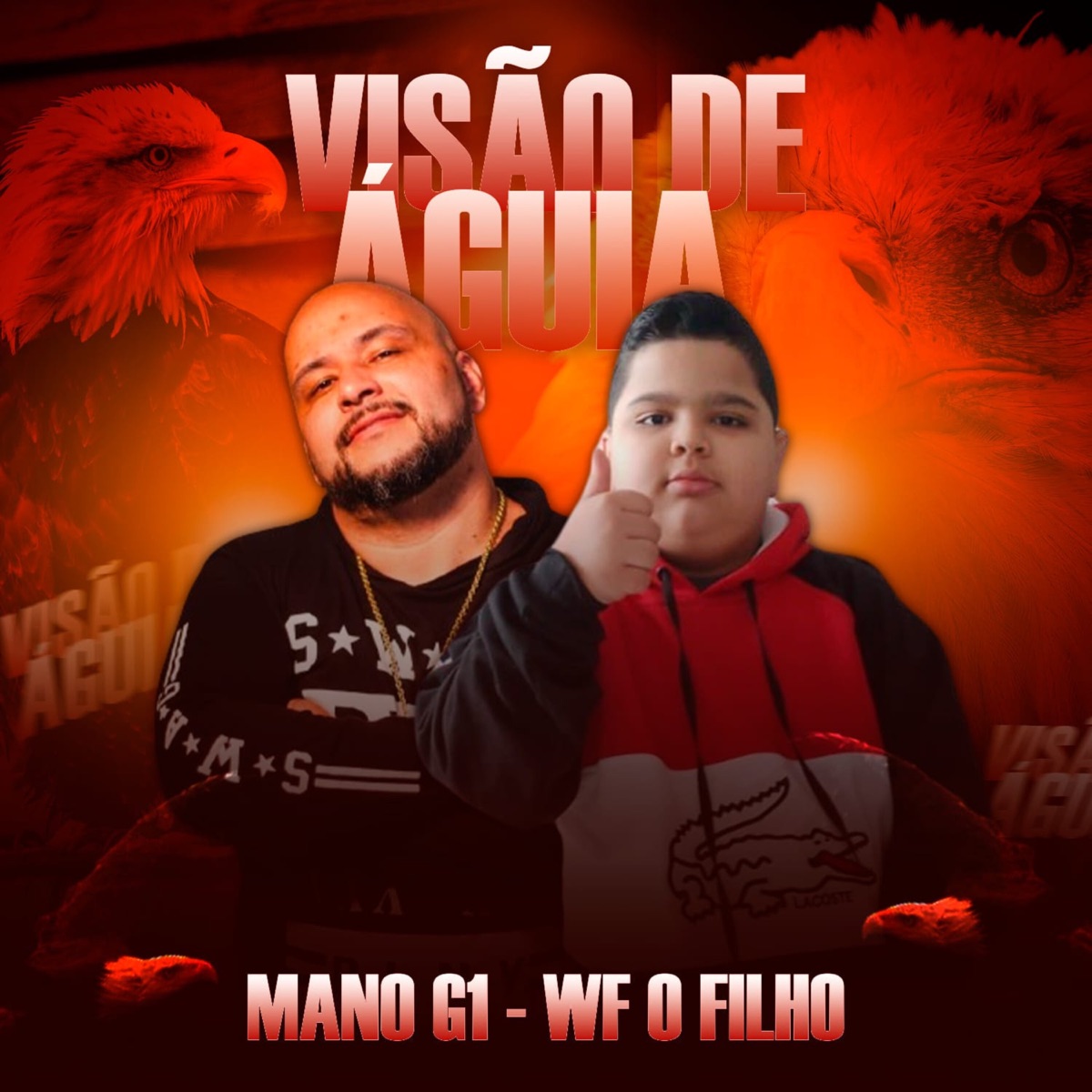 Visão de Águia (feat. Wf o Filho) - Single by Mano G1 album cover