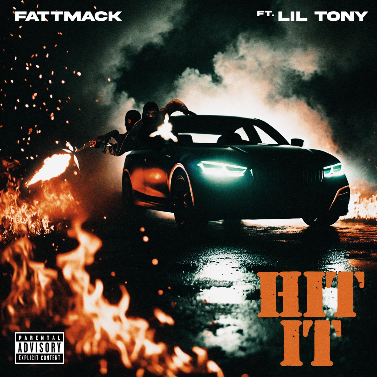 Hit It (feat. Lil Tony Official) - Single by FattMack album cover