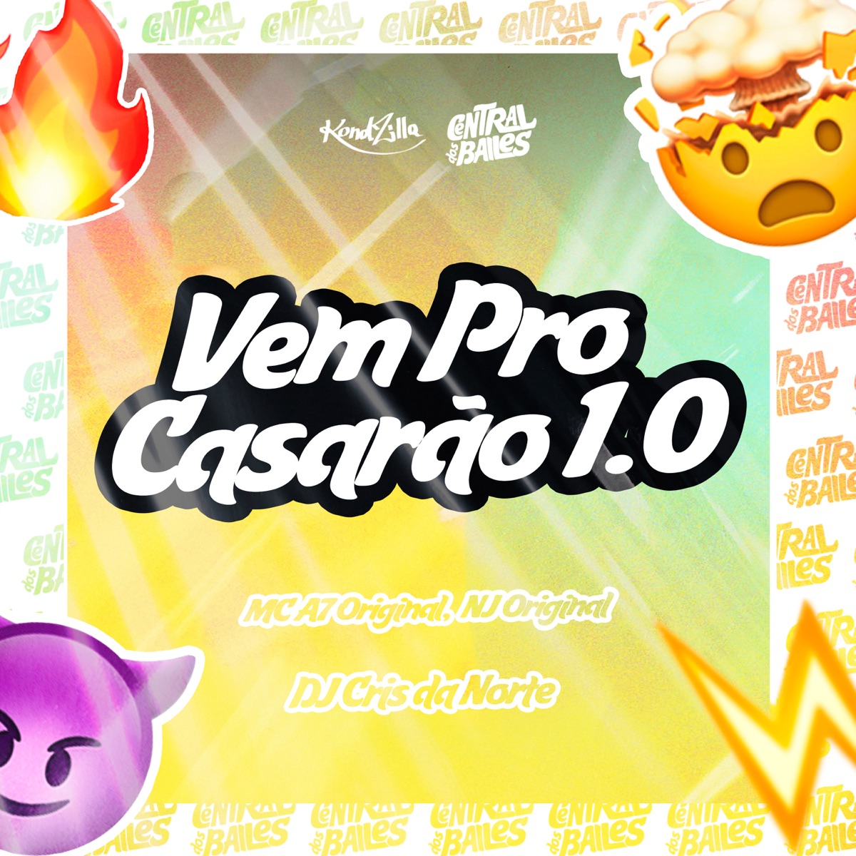 Vem Pro Casarão 1.0 - Single by DJ Cris da Norte, MC A7 ORIGINAL & MC NJ Original album cover