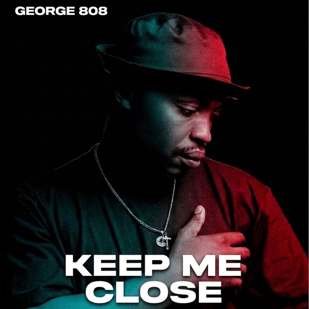 Keep Me Close - Single by George 808 album cover