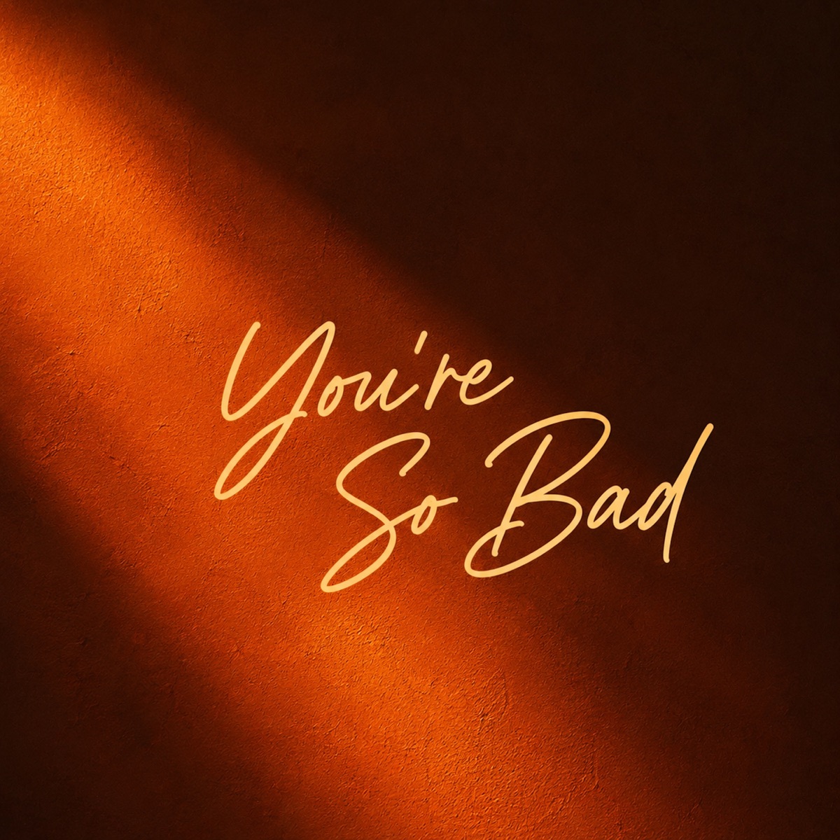 You're So Bad - Single by Lucas Estrada, Heliograph & Samuel Prince album cover