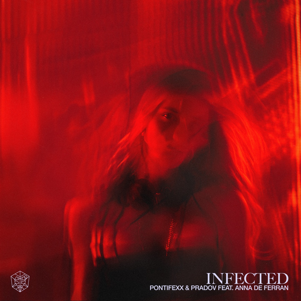 Infected (feat. Anna de Ferran) [Extended Mix] - Single by Pontifexx & PRADOV album cover