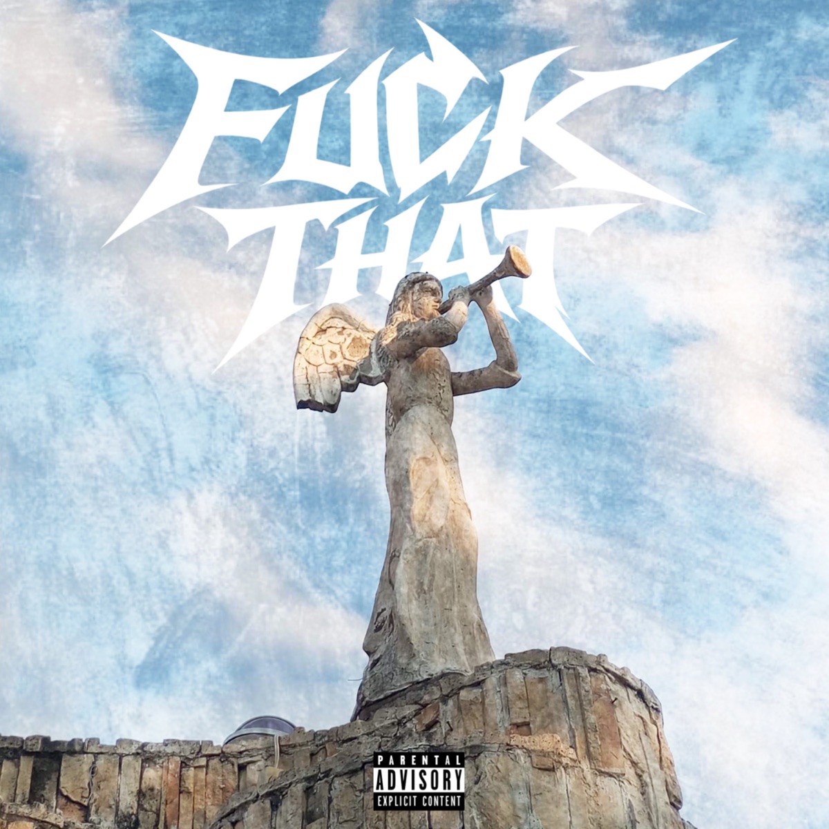 F**k That - Single by Dylion album cover