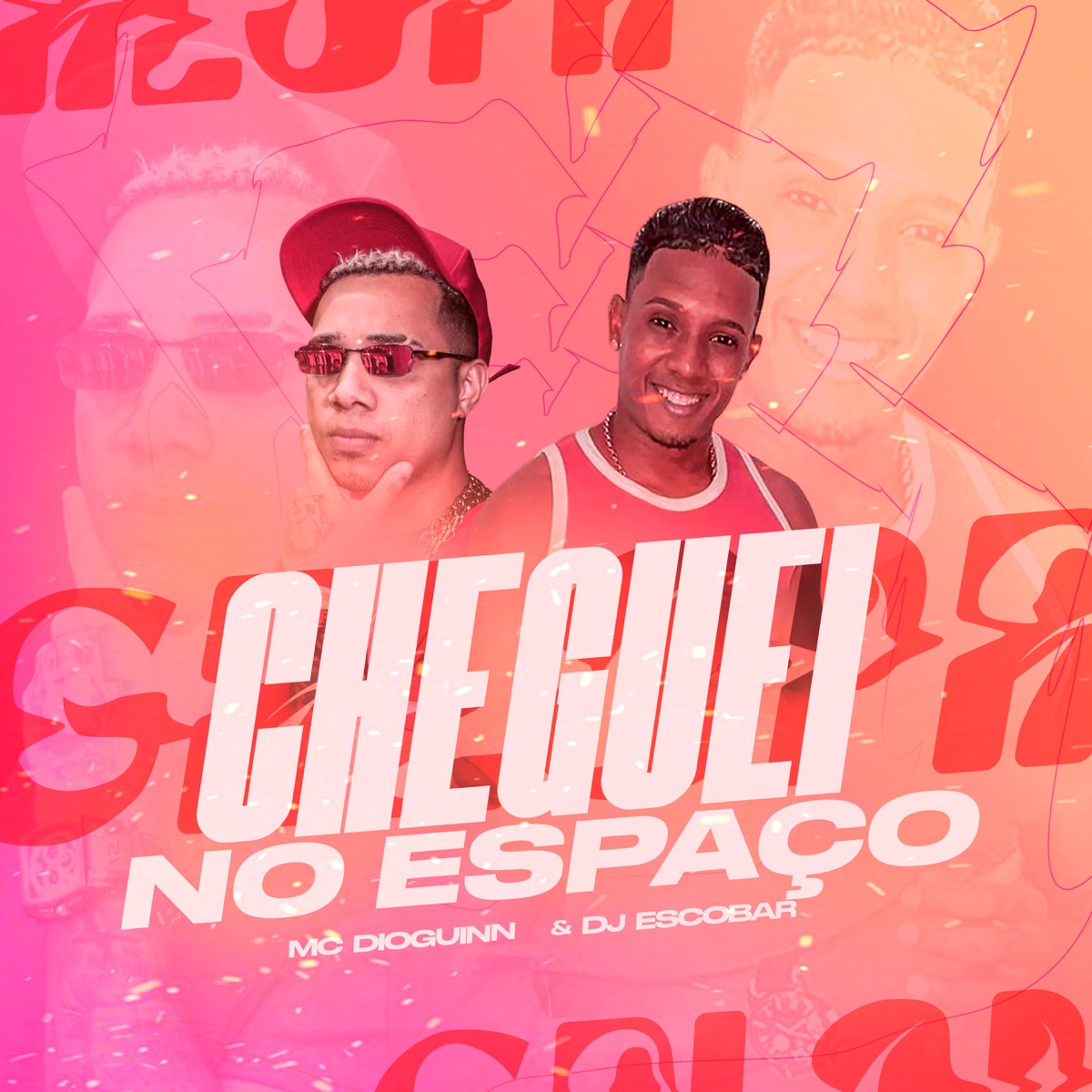 Cheguei no Espaço - Single by DJ Escobar Oficial & Mc Dioguinn album cover