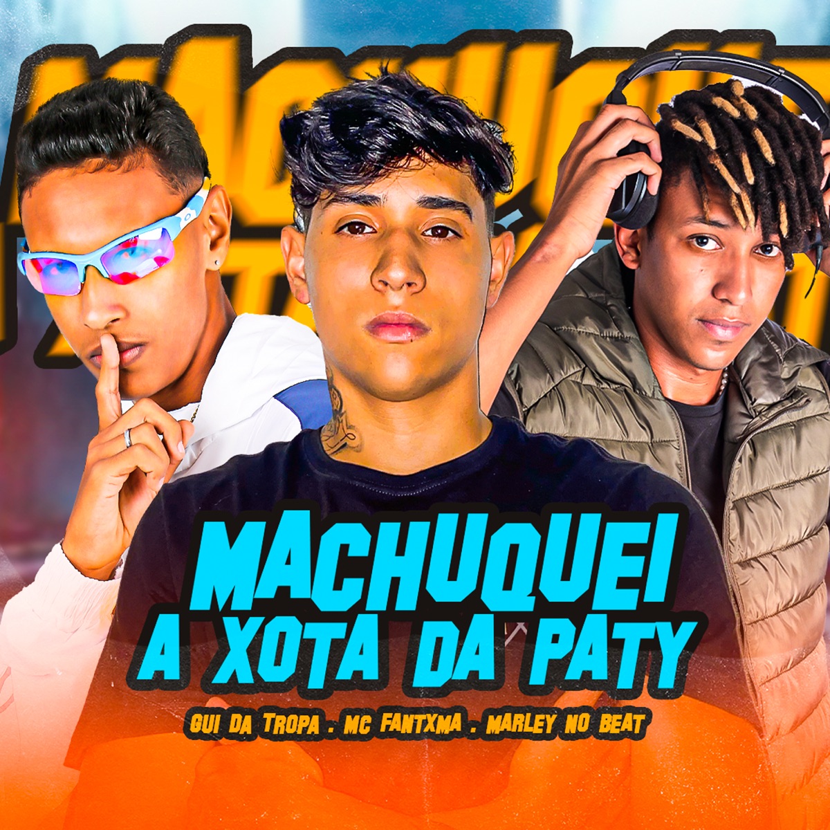 Machuquei a Xota da Paty - Single by Marley no Beat, Gui da Tropa & Mc Fantxma album cover