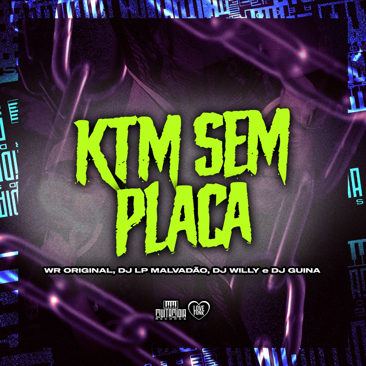 Ktm Sem Placa - Single by DJ Willy, DJ Guina, DJ LP Malvadão & WR ORIGINAL album cover