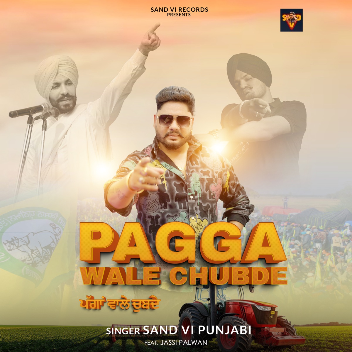 Pagga Wale Chubde (feat. Jassi Palwan) - Single by Sand V Punjabi album cover