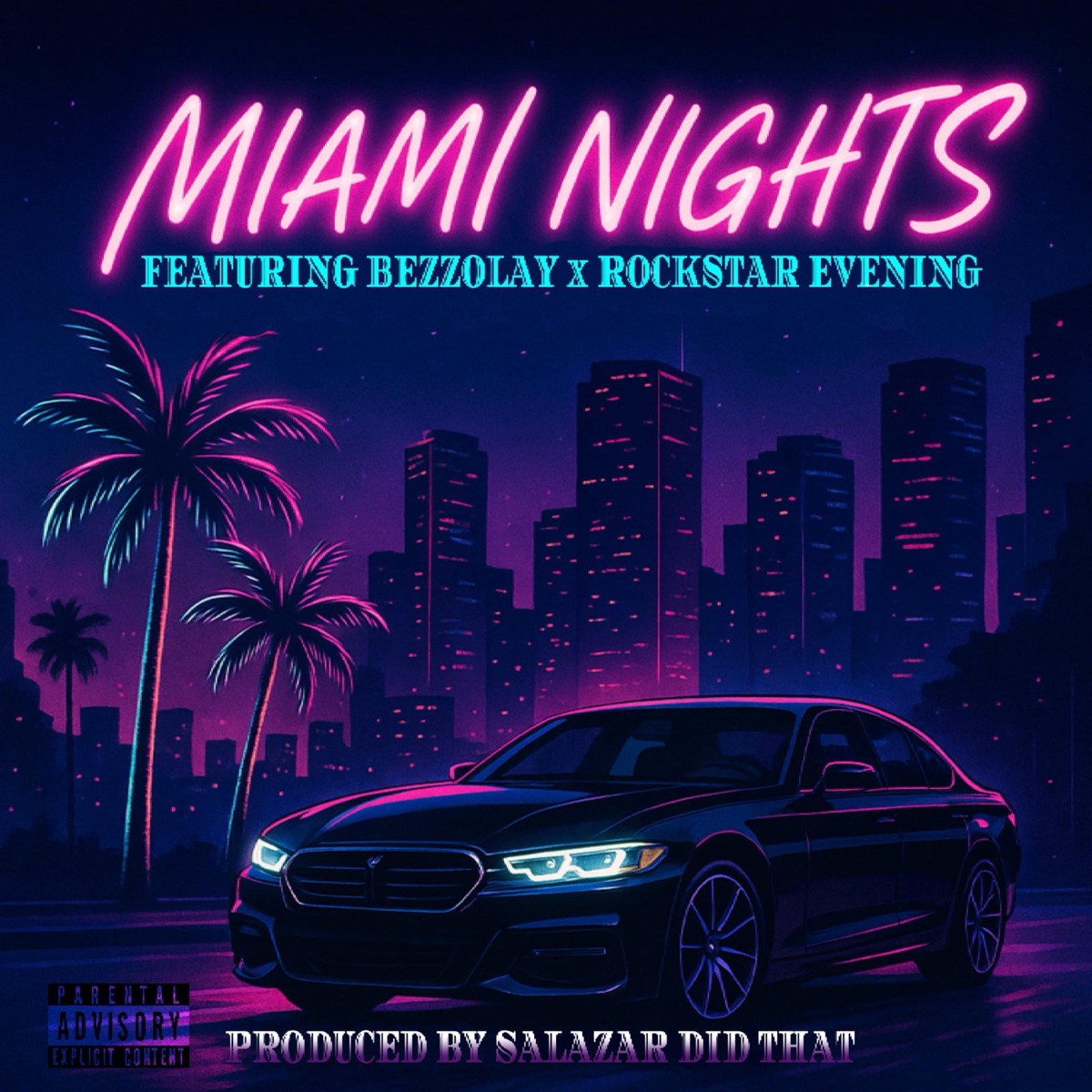 Miami Nights (feat. Rockstar Evening & Bezzolay) - Single by Salazar Did That album cover