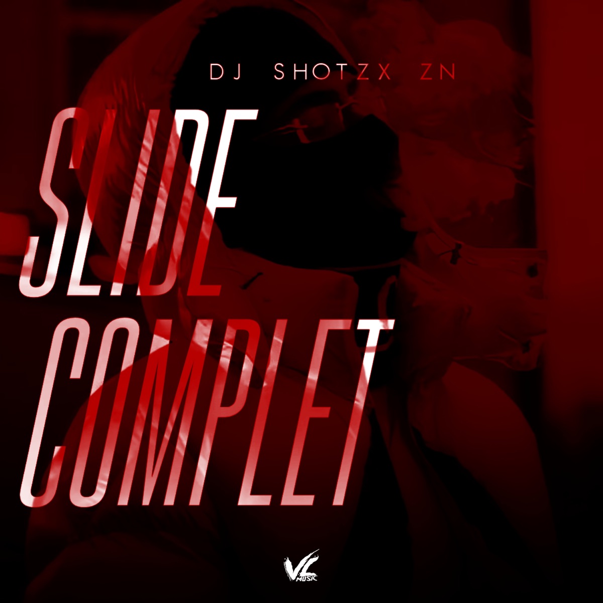 Slide Complet - Single by DJ SHOTZX ZN album cover