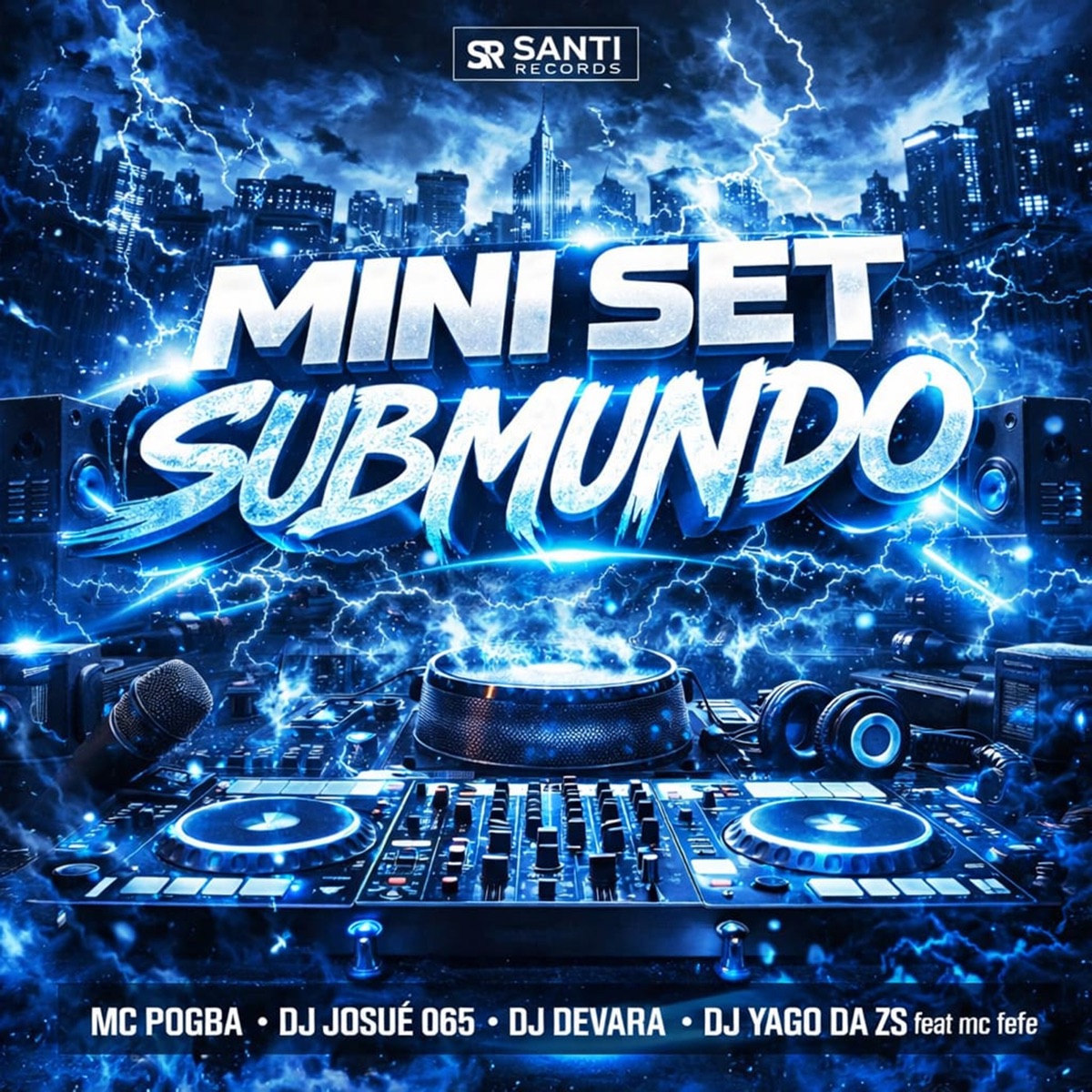 MIni Set Submundo (feat. Mc Fefe) - Single by DJ JOSUÉ 065, DJ DEVARA, DJ YAGO DA ZS & MC Pogba album cover
