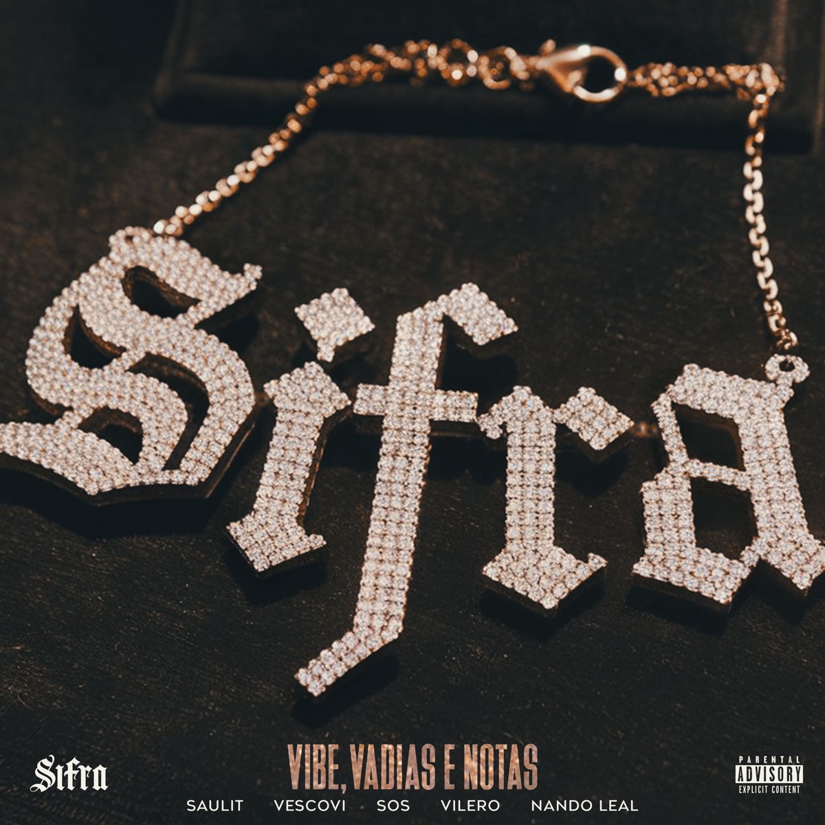 Vibe, Vadias e Notas (feat. Vescovi, Vilero & Nando Leal) - Single by $IFRA, Saulit & Sos album cover