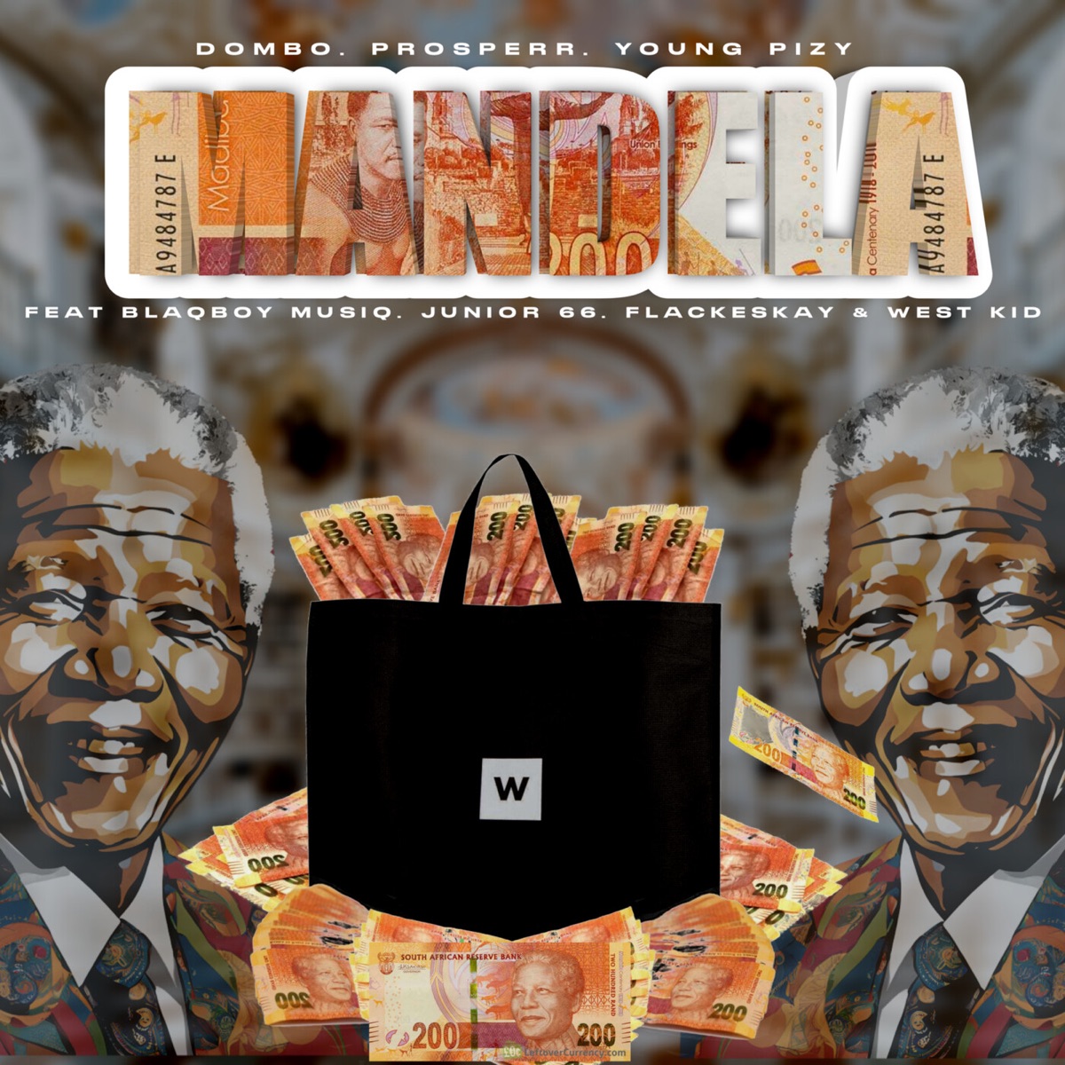 Mandela (feat. BLAQBOY MUSIQ, Junior 66, Flakeskay & West Kid) - Single by Dombo, ProsperR & Young Pizy album cover
