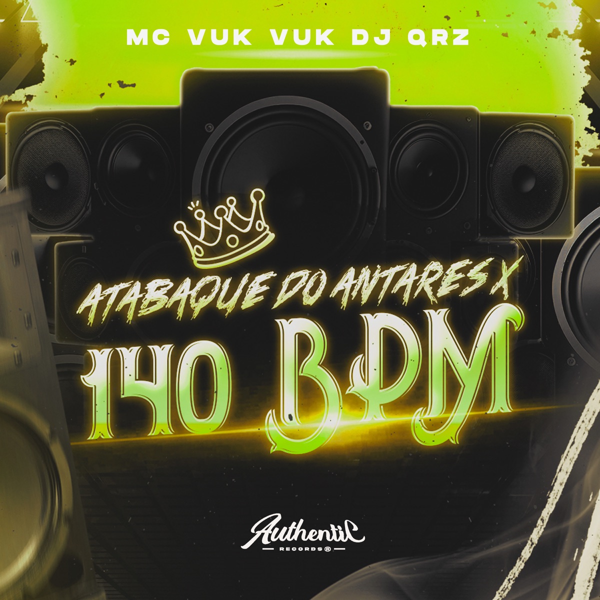 Atabaque do Antares X 140Bpm (feat. Mc Vuk Vuk) - Single by DJ QRZ album cover