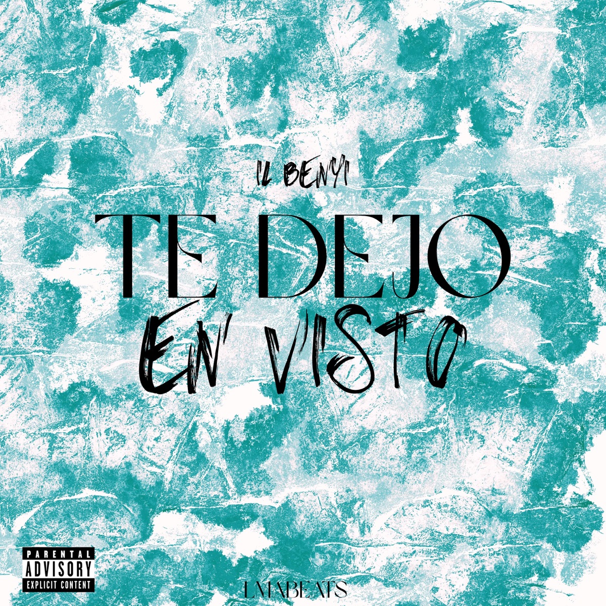 Te Dejo En Visto - Single by Il Benyi album cover
