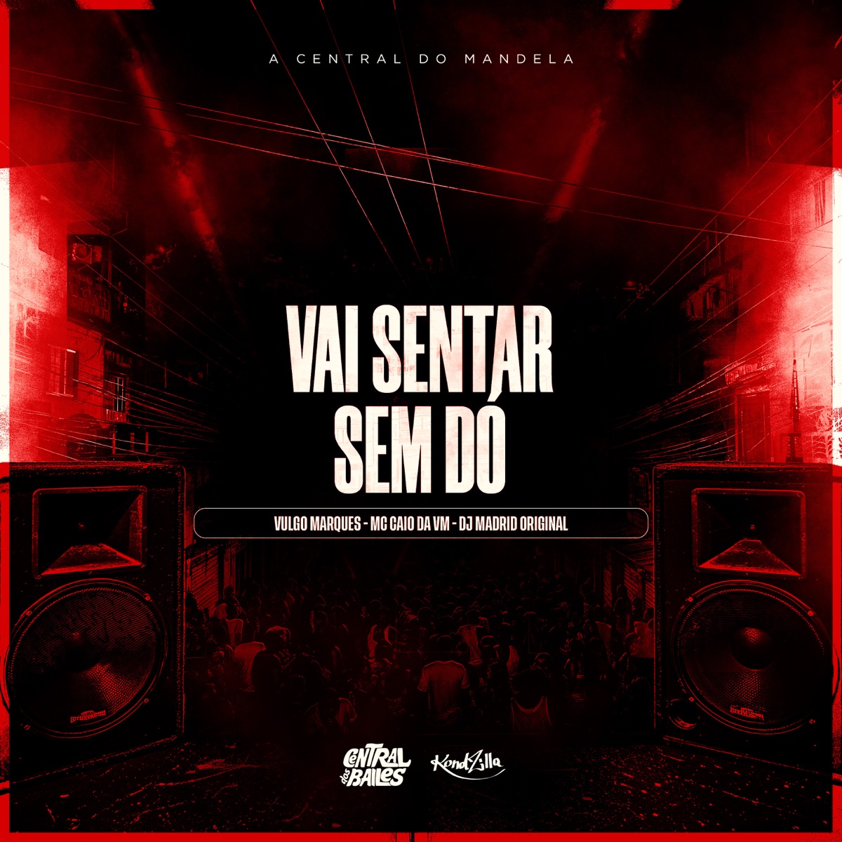 Vai Sentar Sem Dó - Single by DJ Madrid Original, MC CAIO DA VM & Vulgo Marques album cover