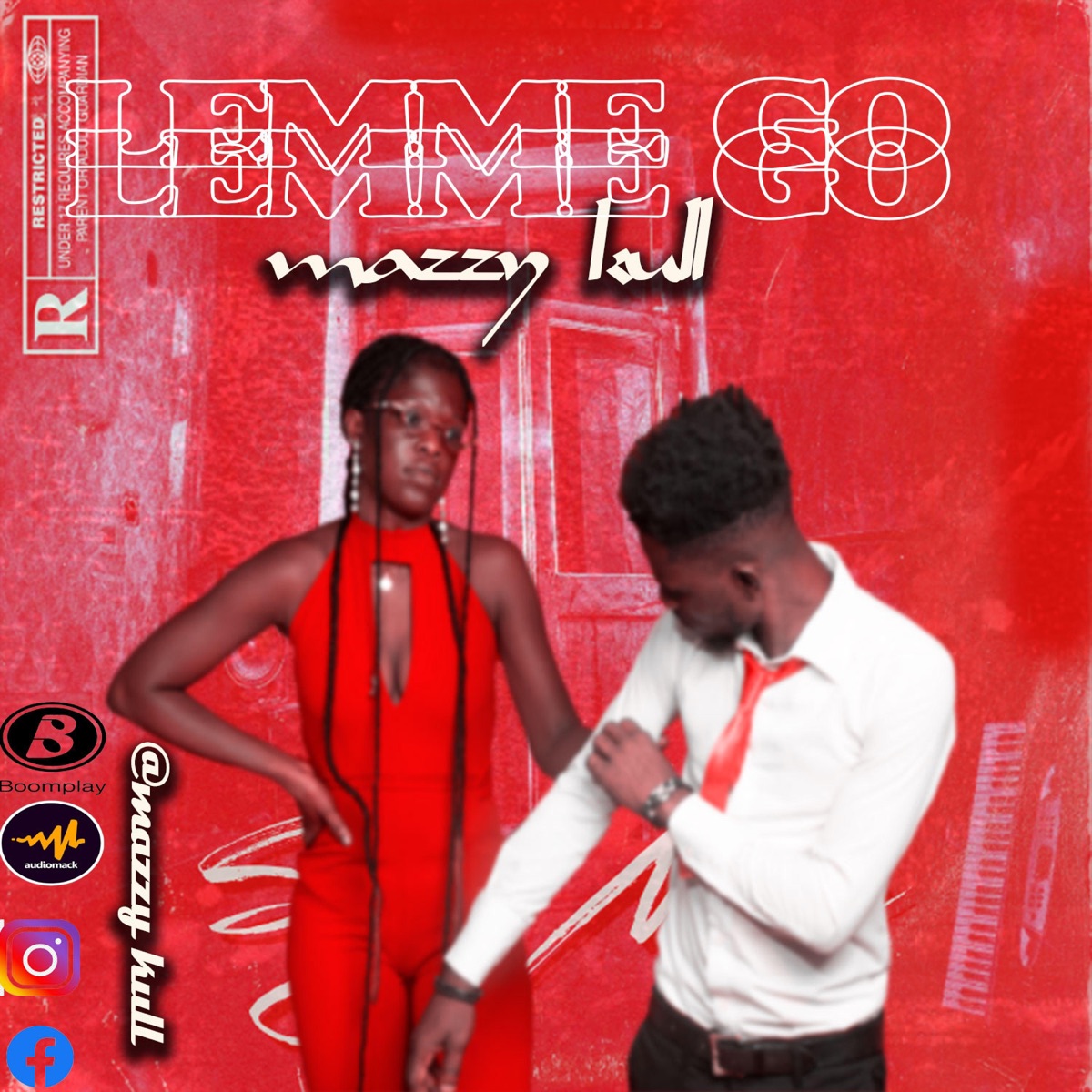 Lemme Go - Single by Mazzy kull album cover