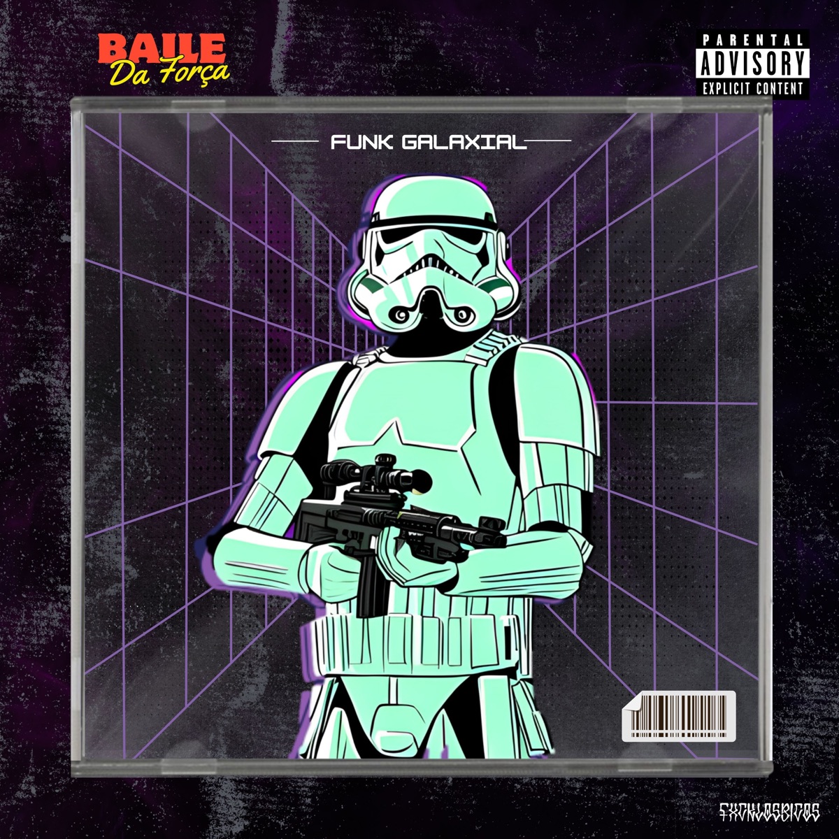 Baile Da Força (Funk Galaxial) - Single by Fxcklosbicos, Mc Dobella & SloopeBeats album cover