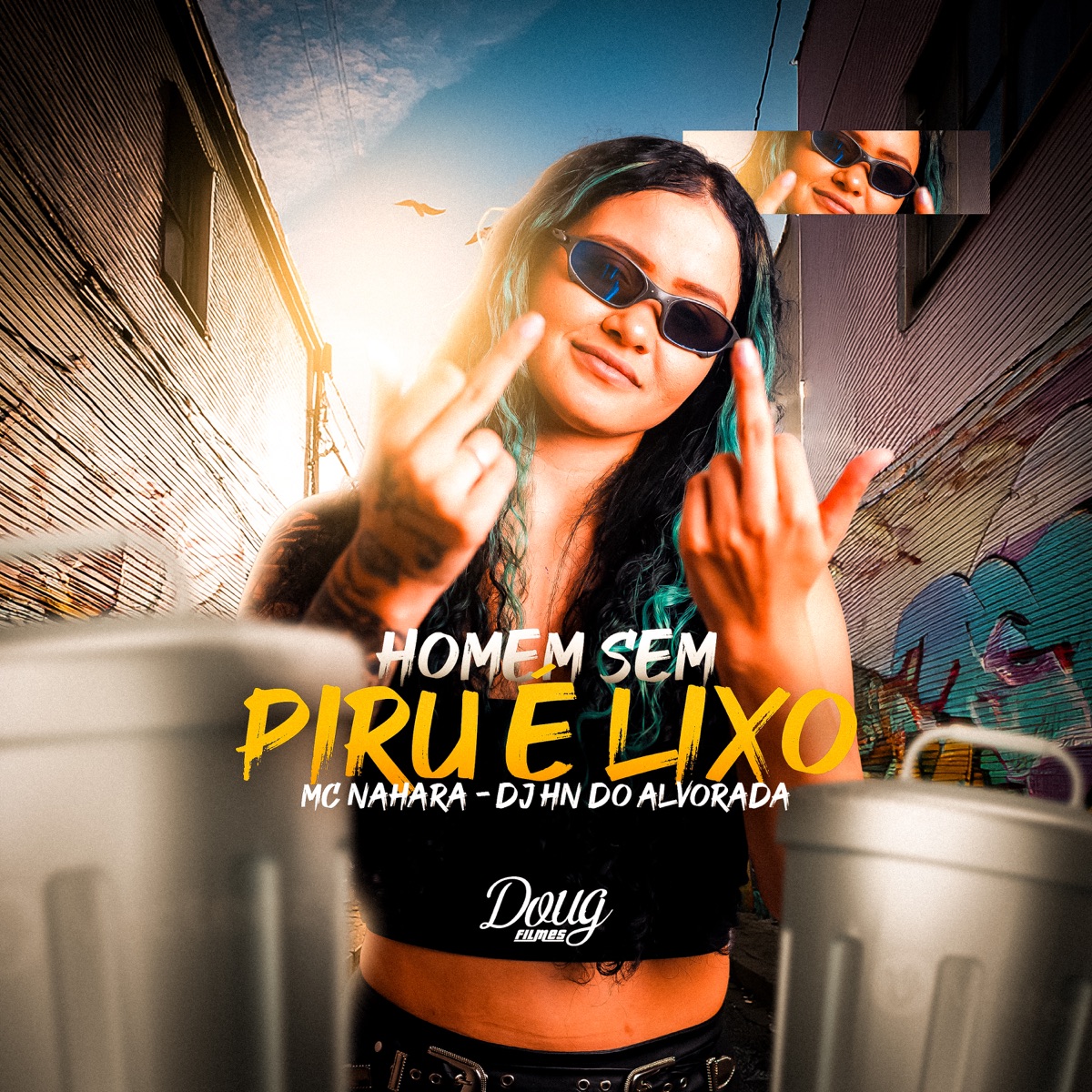 Homem Sem Piru É Lixo - Single by MC NAHARA & DJ HN DO ALVORADA album cover