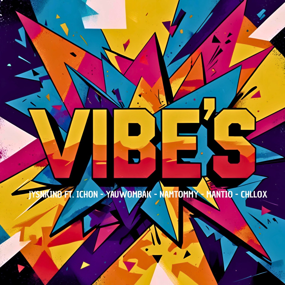 VIBE'S (feat. Ichon, Yauwombak, NamTommy, Mantio & Chllox) - Single by JYSNKIND album cover