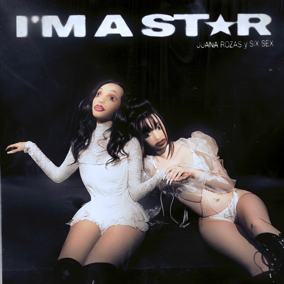 Im a Star - Single by Juana Rozas & Six Sex album cover